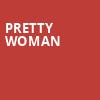 Pretty Woman, Saenger Theatre, Pensacola