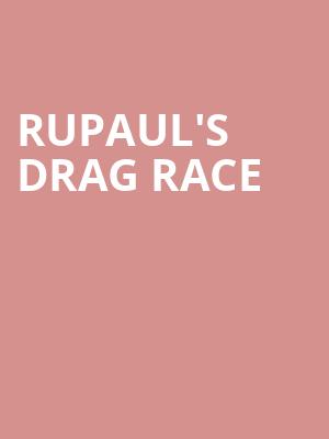 RuPauls Drag Race, Saenger Theatre, Pensacola