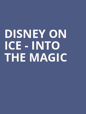 Disney on Ice Into the Magic, Pensacola Bay Center, Pensacola