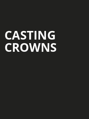 Casting Crowns Poster