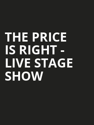 The Price Is Right Live Stage Show, Saenger Theatre, Pensacola