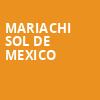 Mariachi Sol De Mexico, Saenger Theatre, Pensacola