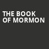 The Book of Mormon, Saenger Theatre, Pensacola